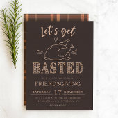 Let’s Get Basted Funny Friendsgiving Invitation Kaart