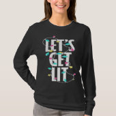 Let s get lit Christmas light T-shirt (Voorkant)