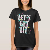 Let s get lit Christmas light T-shirt (Voorkant)