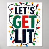 Let S Get Lit Christmas Tree Lights Funny Xmas Par Poster (Voorkant)