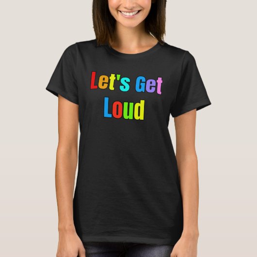 Let s Get Loud LGBTQ+ Transgender Right Support Sa T-shirt (Voorkant)