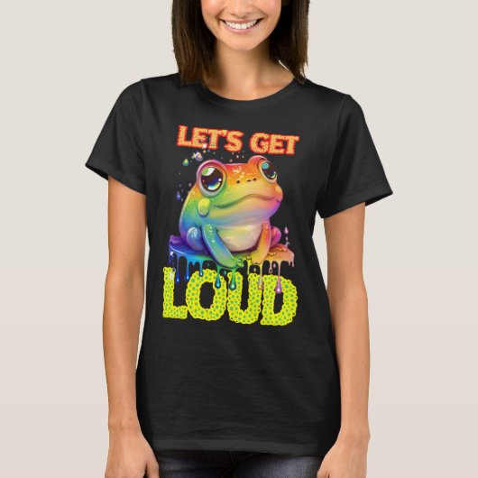 Let s Get Loud Transgender LGBTQ Rights Rainbow Fr T-shirt (Voorkant)