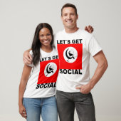 Let´s Get Social T-shirt (Unisex)