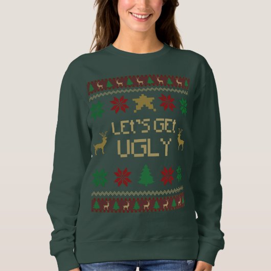 Let’s Get Ugly Christmas Trui (Voorkant)