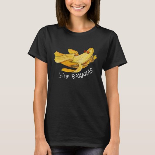 Let’s go Bananas Aquarell lustiges Zitat T-shirt (Voorkant)