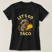 Let’s Go Taco Raccoon; Cute and Fun Foodie T-shirt (Design voorkant)