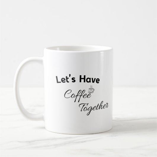 Let’s Have Coffe Together Valentines Day Mug Koffiemok (Links)