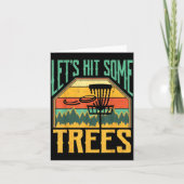 Let’s Hit Some Trees Funny Disc Golf Player  Kaart (Voorkant)