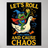 Let’s Roll And Cause Chaos Frog Wizard Goose Rpg A Poster (Voorkant)