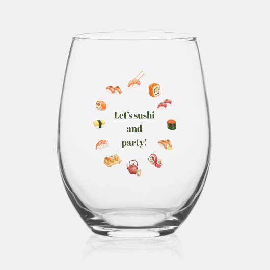 Let’s Roll into Fun! Sushi  Wijnglas Zonder Voet (Voorkant)