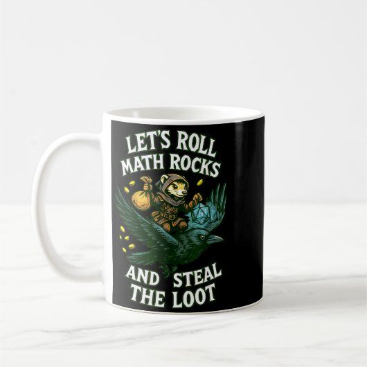 Let’s Roll Math Rocks And Steal The Loot Rogue Cro Koffiemok (Links)