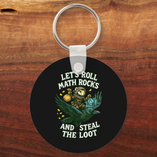 Let’s Roll Math Rocks And Steal The Loot Rogue Cro Sleutelhanger (Voorkant)