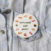 Let’s sushi and party! ronde button 4,0 cm (In situ)