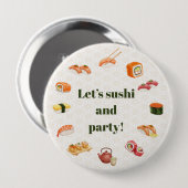 Let’s sushi and party!  ronde button 4,0 cm (Voorkant /achterkant)