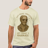  LET THAT MARINATE – Classical Thoughts in Pieces T-shirt (Voorkant)
