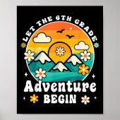 Let The 6th Grade Adventure Begin Retro First Day  Poster (Voorkant)