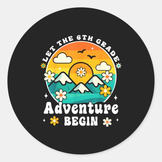 Let The 6th Grade Adventure Begin Retro First Day Ronde Sticker (Voorkant)