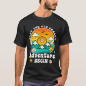 Let The 6th Grade Adventure Begin Retro First Day  T-shirt (Voorkant)