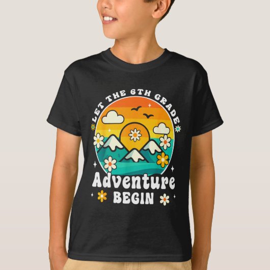 Let The 6th Grade Adventure Begin Retro First Day  T-shirt (Voorkant)