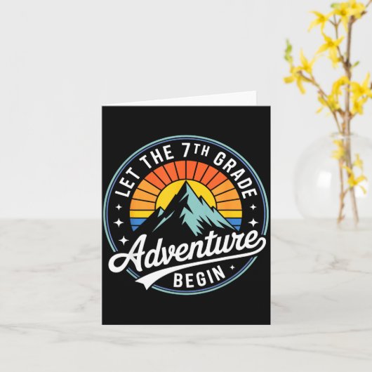 Let The 7th Grade Adventure Begin Back To School S Kaart (Gele Bloem)