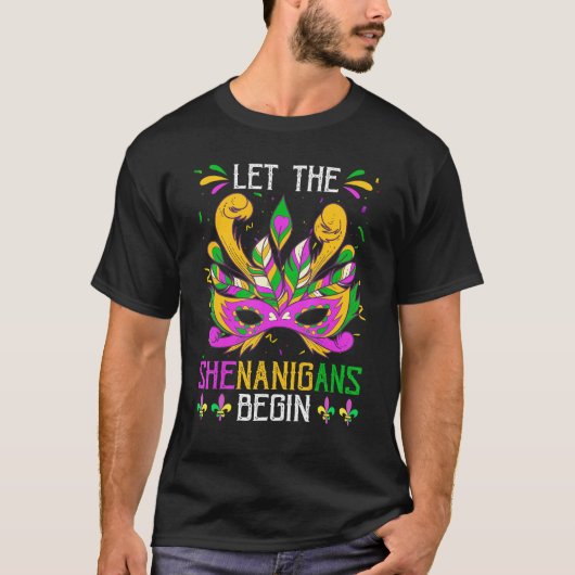 Let The Funny Shenanigans Begin Carnival Mardi Gra T-shirt (Voorkant)
