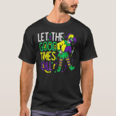 Let The Good Time Roll Bead  Mardi Gras Carnivall  T-shirt (Voorkant)
