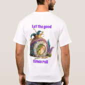 Let The Good Times Roll Mardi Gras T-shirt (Achterkant)