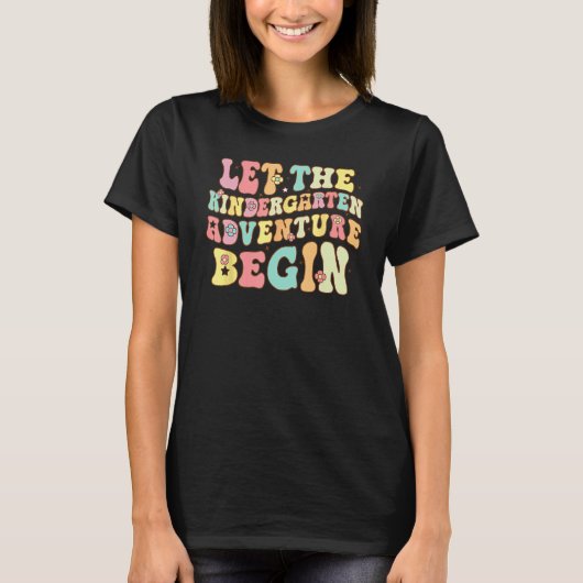 Let The Kindergarten Adventure Begin Back To Schoo T-shirt (Voorkant)
