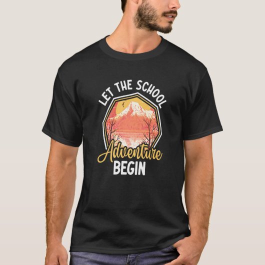 Let The School Adventure Begin T-shirt (Voorkant)