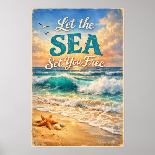 Let the Sea Set You Free – Relaxing Ocean Waves  Poster (Voorkant)