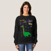 Let The Shenanigans Begin Dinosaur Dino Mardi Gra Trui (Voorkant volledig)