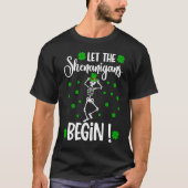 Let the shenanigans begin funny st patrick's day t-shirt (Voorkant)