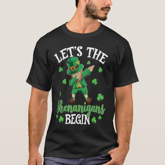 Let The Shenanigans Begin Leprechaun St Patrick's T-shirt (Voorkant)
