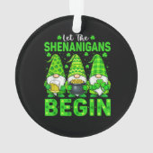 Let The Shenanigans Begin Ornament (achterkant)