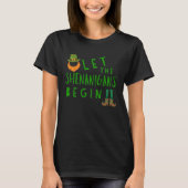 Let the Shenanigans Begin St Patrick's Day Leprec T-shirt (Voorkant)