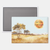 Let the Sunshine In Sun Safari Magneet (Voorkant / Achterkant)