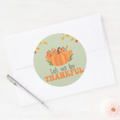 Let Us Be Thankful Pumpkin Fall Ronde Sticker (Envelop)