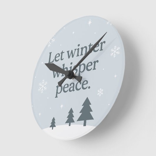 Let Winter Whisper Peace – Scandinavian Winter  Ronde Klok (Hoek)