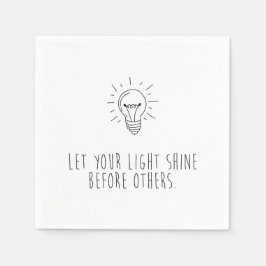 Let You Light Shine Before Others Servet