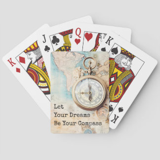 Let Your Dreams Be Your Compass Pokerkaarten