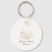 Let Your Dreams Bloom | Soft Floral Motivation Art Sleutelhanger (Voorkant)