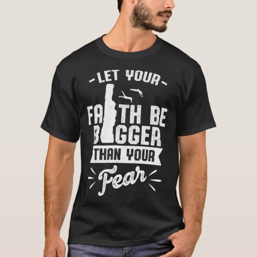 Let Your Faith Be Bigger Than Your Fear Tombstonin T-shirt (Voorkant)