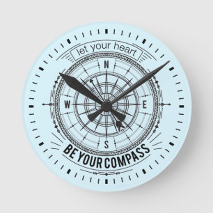 Let Your Heart Be Your Compass Ronde Klok