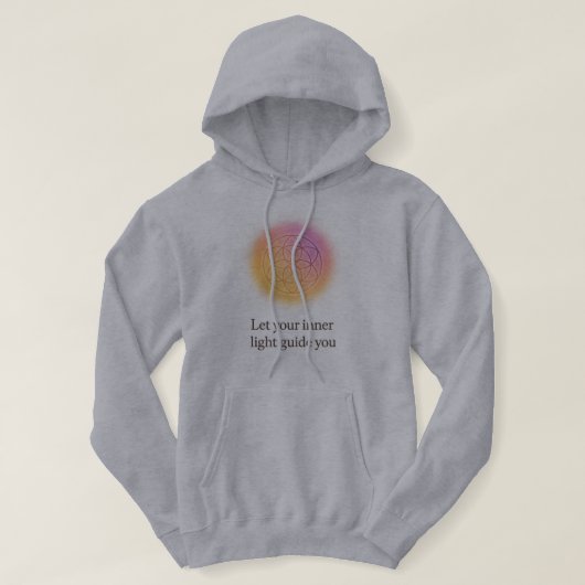 Let Your Inner Light Guide You Spiritual Hoodie (Design voorkant)