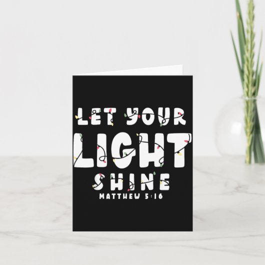 Let Your Light Shine - Christmas Light  Kaart (Voorkant)