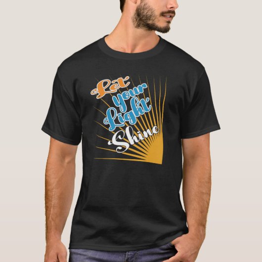 Let your Light Shine Typography T-shirt Design (Voorkant)