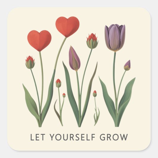 Let Yourself Grow Floral Heart Tulips Art Vierkante Sticker (Voorkant)