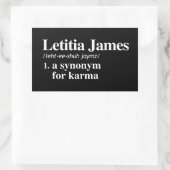 Letitia James Definitie: Synoniem voor Karma Rechthoekige Sticker (Tas)
