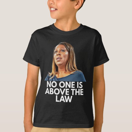 Letitia James. Nobody Is Above The Law  T-shirt (Voorkant)