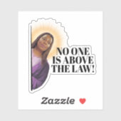 Letitia James Quote - Niemand staat boven de wet Sticker (Vel)